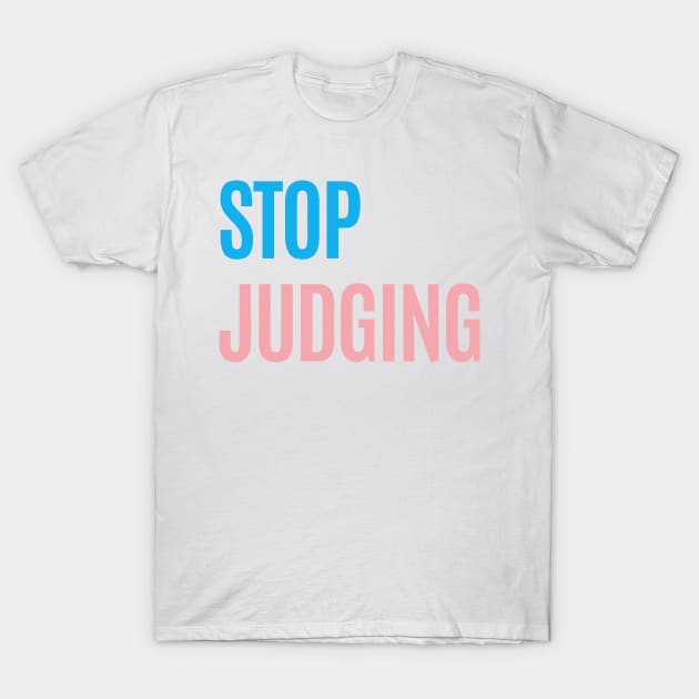 Stop Judging T-Shirt by casualism